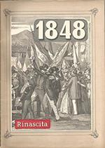 Il 1848 : Raccolta Di Saggi E Testimonianze