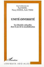 Unité-diversité : Les identités culturelles dans le jeu de la mondialisation