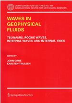 Waves in Geophysical Fluids: Tsunamis, Rogue Waves, Internal Waves And Internal Tides: 489