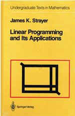 Linear Programming and Its Applications