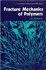 Fracture Mechanics Polymers