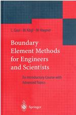 Boundary Element Methods for Engineers and Scientists: An Introductory Course With Advanced Topics