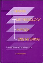 Design Methodology in Rock Engineering: Theory, education and practice