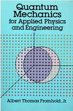 Quantum Mechanics for Applied Physics and Engineering