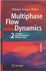 Multiphase Flow Dynamics: Mechanical Interactions