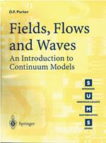 Fields, Flows and Waves: An Introduction to Continuum Models