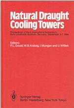 Natural Draught Cooling Towers: Proceedings of the 2. International Symposium, Ruhr-Università¤t Bochum, Germany, September 5-7, 1984