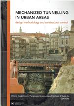 Mechanized Tunnelling in Urban Areas: Design methodology and construction control