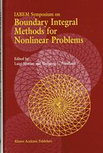Iabem Symposium on Boundary Integral Methods for Nonlinear Problems: Proceedings of the Iabem Symposium Held in Pontignano, Italy, May 28–june 3 1995