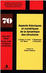 ASPECTS THEORIQUES ET NUMERIQUES DE LA DYNAMIQUE DES STRUCTURES