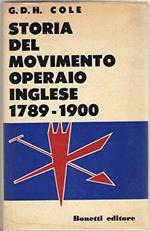 Storia del Movimento Operaio Inglese. Vol. 1 à¢'¬€œ 1789-1900