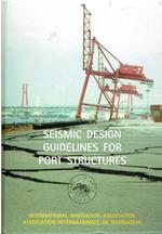 Seismic Design Guidelines for Port Structures