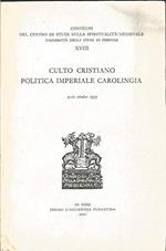 Culto Cristiano Politica Imperiale Carolingia 9-12 Ottobre 1977