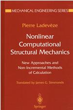 Nonlinear Computational Structural Mechanics: New Approaches and Non-Incremental Methods of Calculation