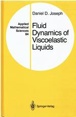 Fluid Dynamics of Viscoelastic Liquids: 84