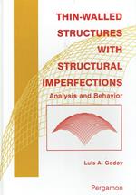 Thin-Walled Structures with Structural Imperfections