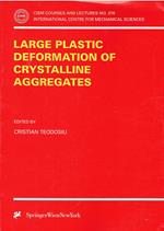 Large Plastic Deformation of Crystalline Aggregates: 376