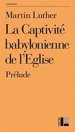 Prélude à la captivité babylonienne de l'Eglise