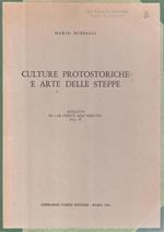Culture protostoriche e arte delle steppe