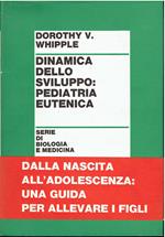 Dinamica dello sviluppo: Pediatrica Eutenica