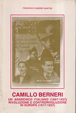 Camillo Berneri. Un anarchico italiano (1897-1937). Rivoluzione e controrivoluzione in Europa (1917-1937)