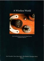A wireless world. One hundred years since the Nobel Prize to Guglielmo Marconi