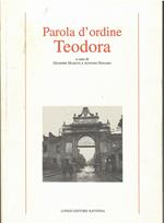 Parola d'ordine Teodora