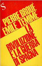 La rivoluzione e la guerra di Spagna 1936-1939