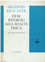 Film: ritorno alla realtà fisica