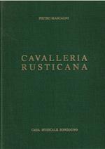 Cavalleria Rusticana - Melodramma in un atto di G. Targioni-Tozzetti e G. Menasci. Riduzione per canto e pianoforte di Leopoldo Mugnone. Nuova versione inglese di Tom Hammond