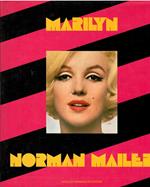 Marilyn. Biografia di Norman Mailer, ritratti dei più grandi fotografi del mondo