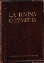 La Divina Commedia esposizione, testo e varianti di edizioni e codici insigni a cura di Nicola Zingarelli. Tav. illustrative da opere antiche e moderne ordinate e compilate da Paolo D'Ancona