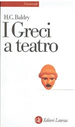 I greci a teatro. Spettacolo e forme della tragedia