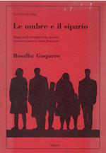 Le ombre e il sipario. Saggi sull'immaginario scenico novecentesco in area francese