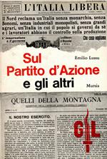 Sul Partito d'Azione e gli altri: Note critiche