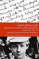 Letters from a Life Vol 1: 1923-39: Selected Letters and Diaries of Benjamin Britten