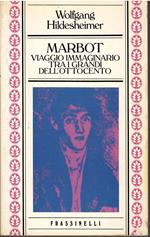 Marbot. Viaggio immaginario tra i grandi dell'Ottocento