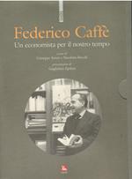 Federico Caffè. Un economista per il nostro tempo