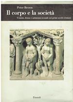 Il corpo e la società: uomini, donne e astinenza sessuale nel primo cristianesimo