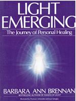 Light Emerging: The Journey of Personal Healing