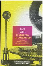 Il segreto di Copernico. La storia del libro proibito che cambiò l'universo