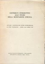 Contributi introduttivi allo studio della monetazione etrusca. Atti del 5º Convegno CISN (Napoli, 1975)