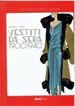 Vestiti da sera 1900-1940