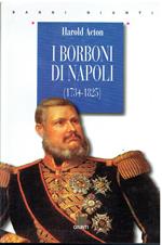 I Borboni di Napoli (1734 - 1825)