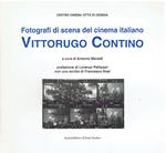 Vittorugo Contino. Fotografi di scena del cinema italiano