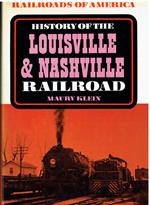 History of the Louisville & Nashville Railroad