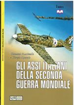 Gli assi italiani della seconda guerra mondiale