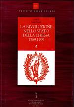 La rivoluzione nello Stato della Chiesa (1789-1799)