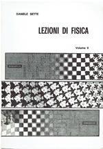 Lezioni di fisica. Vol II