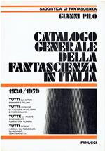 Catalogo Generale Della Fantascienza in Italia 1930-1979 (Vol. 1)